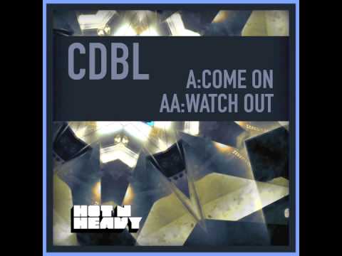 CDBL - Come On (Hybu Remix) HNHEP046