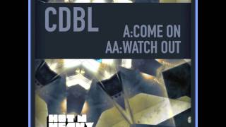 CDBL - Come On (Hybu Remix) HNHEP046