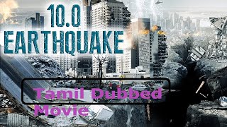 Earthquake 100  New Tamil Dubbed Movie  Hollywood 