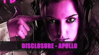 DISCLOSURE - APOLLO (ORIGINAL MIX)
