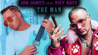Jon James ft. Riff Raff - The Man (Preview)