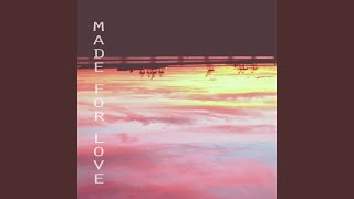 Made for Love