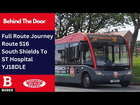 Behind The Door + Full Journey: Route 516 | YJ18DLE - Gateshead Central: Optare Solo SR M925