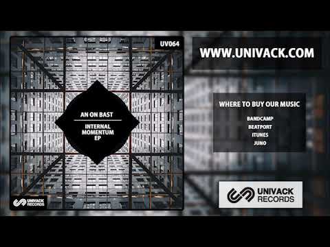 An On Bast - Offing (Original Mix)  [UV064 - Univack Records]