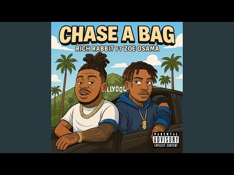 Chase A Bag (feat. Zoe Osama) (Remix)