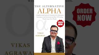 📖 THE ALTERNATIVE ALPHA — A New Book by Vikas Agrawal