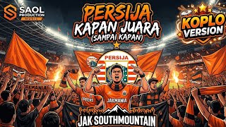 Download lagu Persija Kapan Juara ( Sampai Kapan ) cover Saol Productions New Aransemen - Jak Southmountain mp3