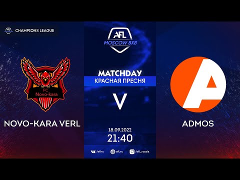 AFL22. Champions League. Play-Off. 1/4 Final. Novo-kara Verl - Admos