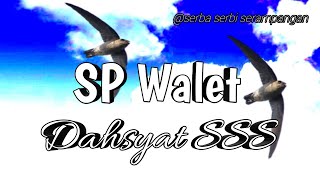 Download lagu SP. Walet Dahsyat SSS mp3 Download lagu SP. Walet Dahsyat SSS mp3