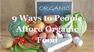 9 Ways to People Afford Organic Food