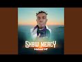Show Mercy
