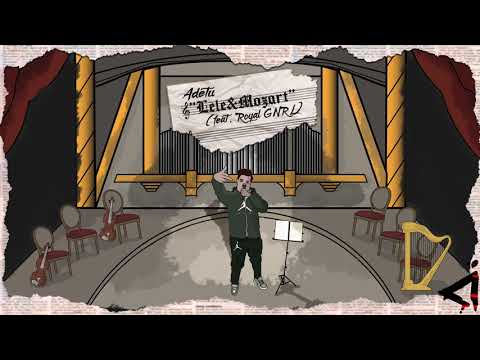 Adetu - Lele & Mozart (ft. Royal Gnrl)