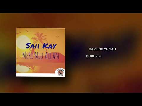 Meri Niu Ailan - Saii Kay x Dr Wiz