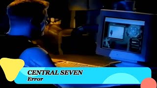 Central Seven – Error!