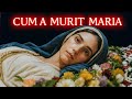 Cum A Murit Fecioara Maria 10 Secrete Ascunse Despre Maica Domnului