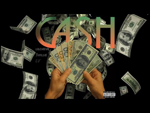 lilchevr X 3millie X LV - CASH (Official Lyrics Video)