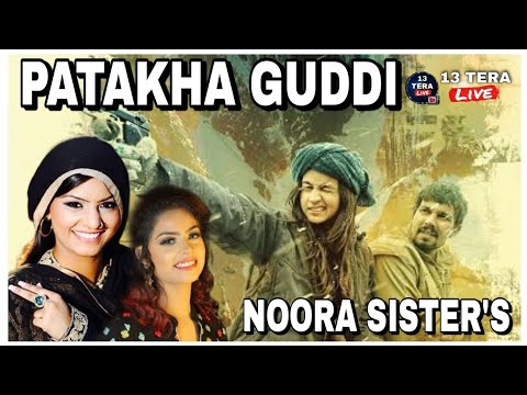 Patakha Guddi || Highway Movie || Noora Sister's Live Stage Show 2023