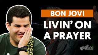 Livin' On A Prayer - Bon Jovi (aula de guitarra)