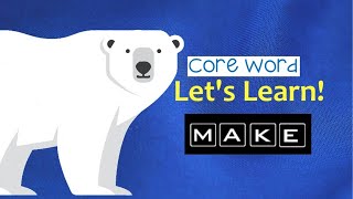 Let's Learn! Core Word "Make" gameplay video by nhaan, 2:17 duration