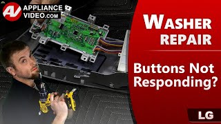 LG Washer Repair & Diagnostic - Buttons Not Responding - Learn with a Factory Technician