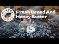 Outdoor Boys Fresh Bread And Honeybutter Recipe DIY