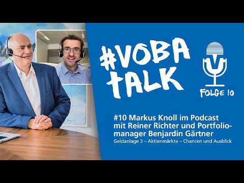 Vobatalk #10 Aktienmärkte: Chancen und Ausblick