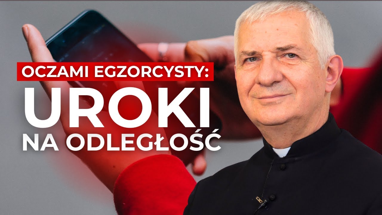 UROKI PRZEZ INTERNET: Czy uroki na odległość działają? I jak się bronić? | EGZORCYSTA ks. Derdziuk