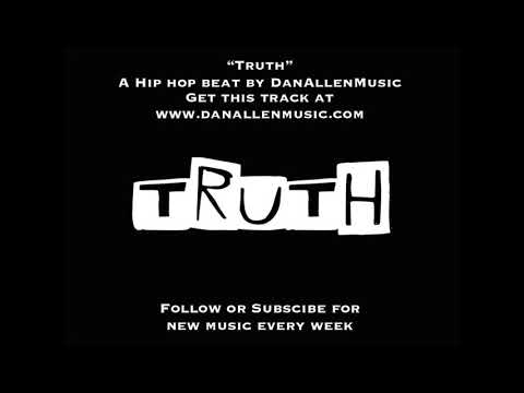 "Truth" A Hip Hop Instrumental Rap Beat By: DanAllenMusic