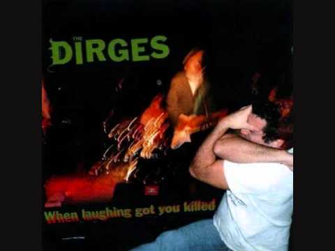 The Dirges- Dirty Old Town