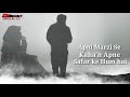 Apni Marzi Se Kaha N Apne Safar Ke Hum Hai WhatsApp Status