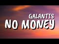 Galantis No Money Lyrics