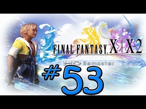 Final Fantasy X HD Remaster - Part 53 - Rematch (PS3)