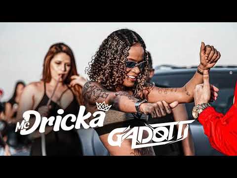 MC DRICKA & GADØTTI - MEGA DE LADRÃO