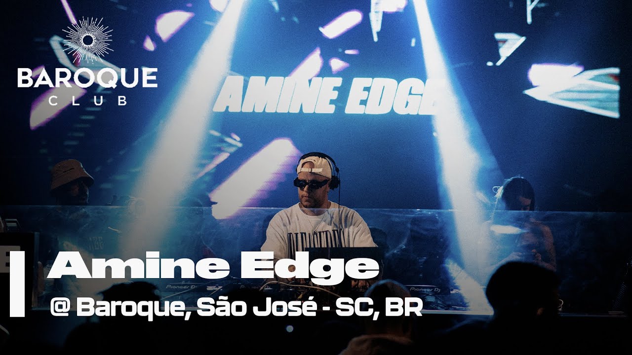 Amine Edge - Live @ Baroque, Sao Jose 2024