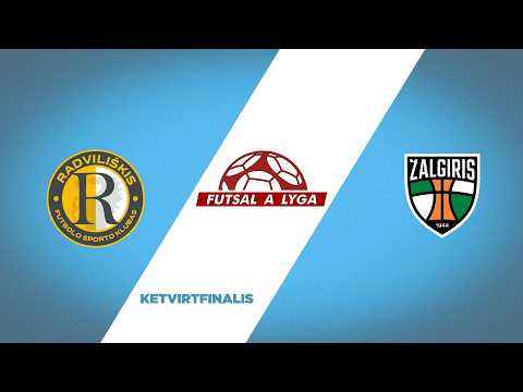 Futsal A lyga. Ketvirtfinalis: FSK Radviliškis - Kauno Žalgiris (2026-03-03)