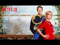 A Christmas Prince: The Royal Baby | Offizieller Trailer | Netflix