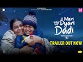 Meri Pyari Dadi Trailer Nirmal Rishi Releasing July 11 2025