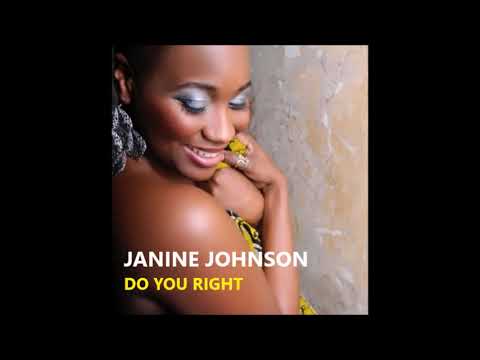 JANINE JOHNSON - DO YOU RIGHT