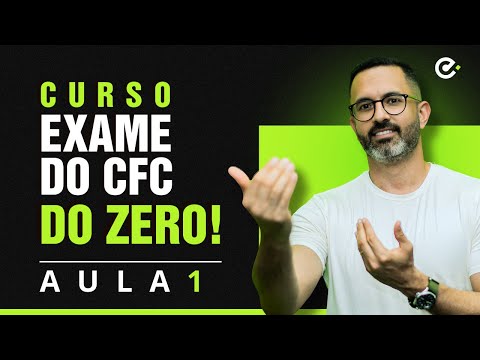 Curso Grátis Exame do CFC 2025 do Zero - Aula 1 🔴
