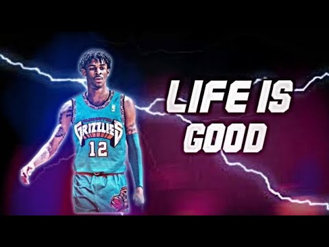 Ja Morant Mix - "Life Is Good" ᴴᴰ (Future ft. Drake)