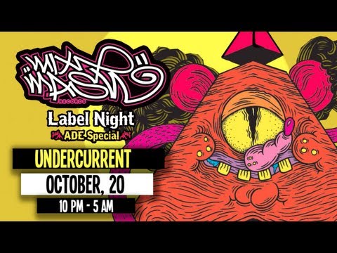 Mixmash Label Night // ADE Special // 20 October 2012 // Undercurrent  (teaser)