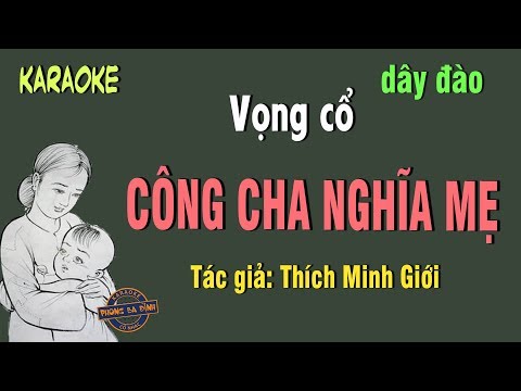 Công Cha Nghĩa Mẹ | Karaoke | dây đào