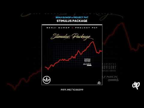 Benji Guwop & Project Pat - Fuck Shit ft Bankroll Fresh [Stimulus Package]