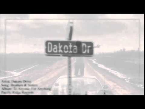 Dakota Drive - Brothers & Sisters