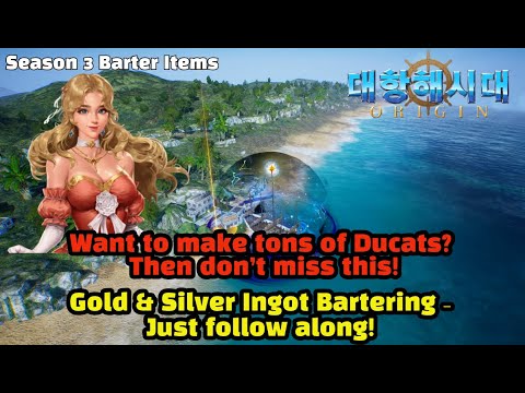 [Uncharted Waters Origin] How to Make Millions in Season 3 Barter! | UWO Gold & Silver Ingot Guide