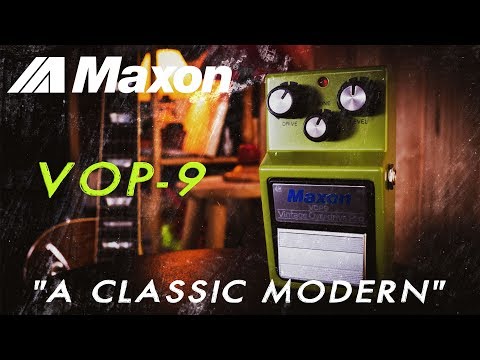 Maxon VOP-9 /  A Classic Modern