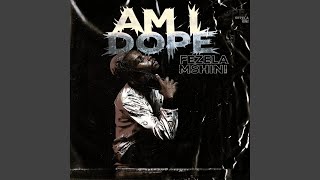 AM I DOPE ? (Remix)