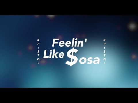 K Pi$tol x Feelin Like Sosa (Official Video)