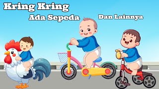 Download lagu Kring Kring Ada Sepeda, Disini Senang Dan Lainnya - Lagu Anak Anak - Lagu Anak Balita mp3
