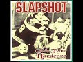 Slapshot ~ Olde Tyme Hardcore